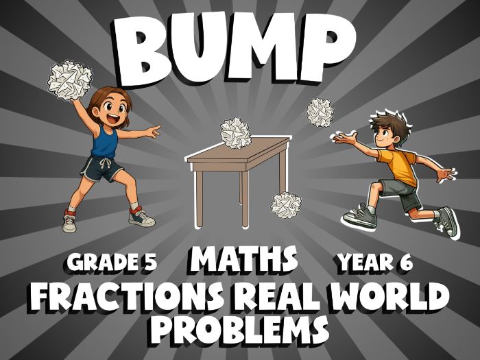 Fractions Real World Problems BUMP Maths Game | No-Prep Year 6 Review Activity