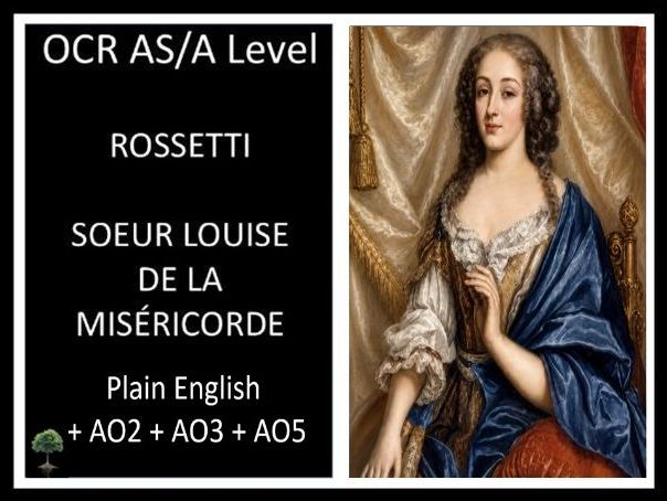 ROSSETTI: Soeur Louise de la Miséricorde | AO2 + AO3 + AO5 Study Pack | AS / A OCR