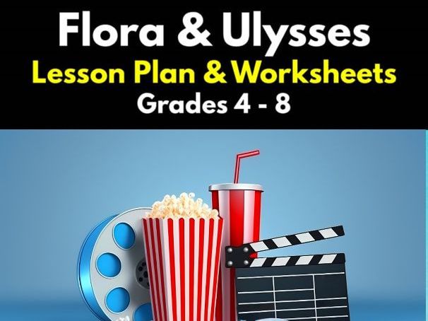 'Flora & Ulysses' Lesson Plan & Worksheets | Grades 4 - 8