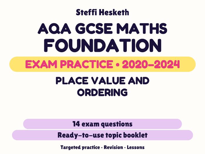 AQA GCSE Maths Foundation: Place value and ordering Exam Questions | 2020-2024