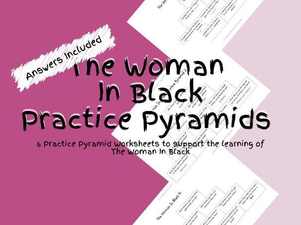 6 English Literature The Woman In Black Practice Pyramid Worksheets PDF
