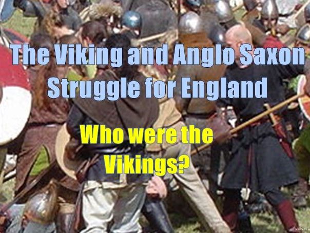WHO WERE THE VIKINGS?
