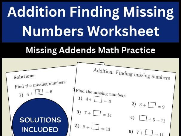 Addition Finding Missing Numbers Worksheet Missing Addends Math Practice