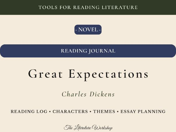 Great Expectations – Reading Journal: Reading Log, Characters & Essay Planning