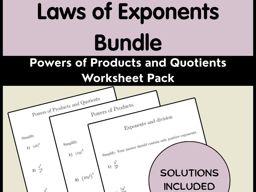 Laws of Exponents Bundle | Powers of Products and Quotients Worksheet Pack
