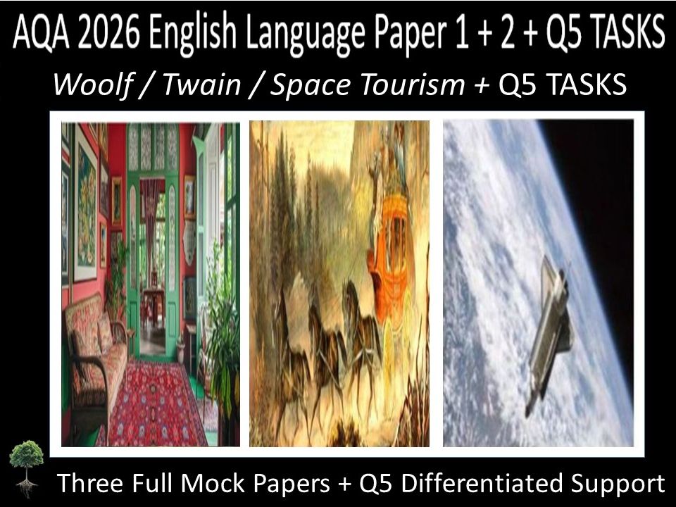 Three AQA 2026 English Language Paper 1 + 2 Mock | Q5 DIFFERENTIATED SUPPORT