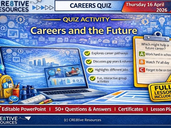 Careers and the Future End of Term / Unit Quiz