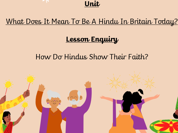 KS2 - RE Planning - What Does It Mean To Be A Hindu In Britain Today - Full Unit Planning