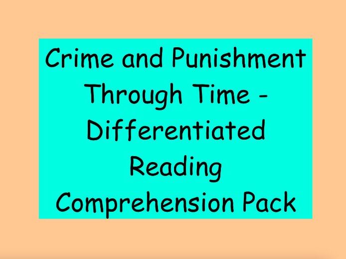 Crime and Punishment Through Time – Differentiated Reading Comprehension Pack (UKS2/LKS3)