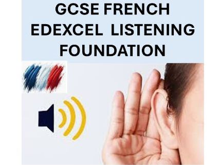 GCSE FRENCH LISTENING FOUNDATION EDEXCEL