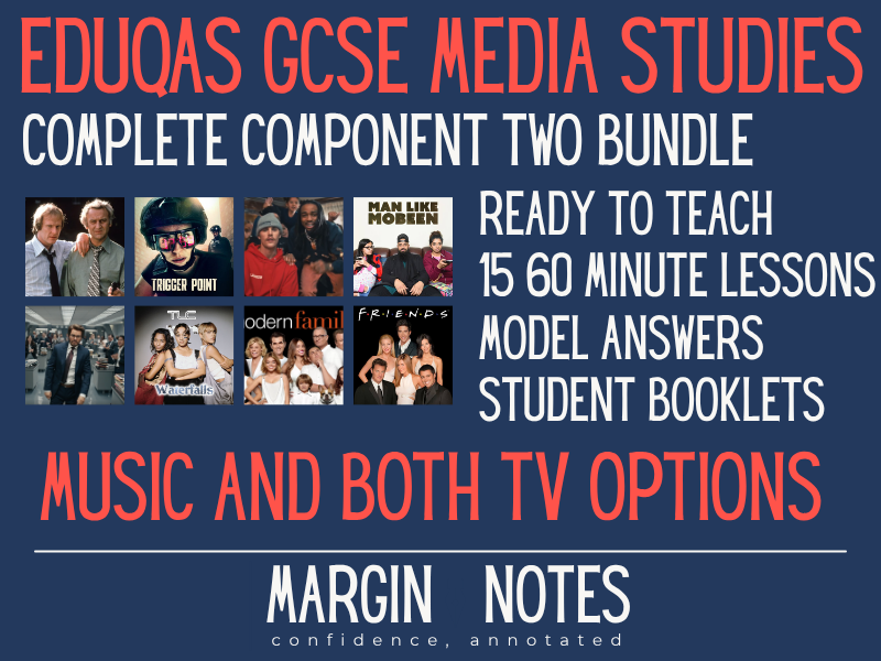 Eduqas GCSE Media Studies: COMPONENT 2 complete bundle - Music + BOTH TV options