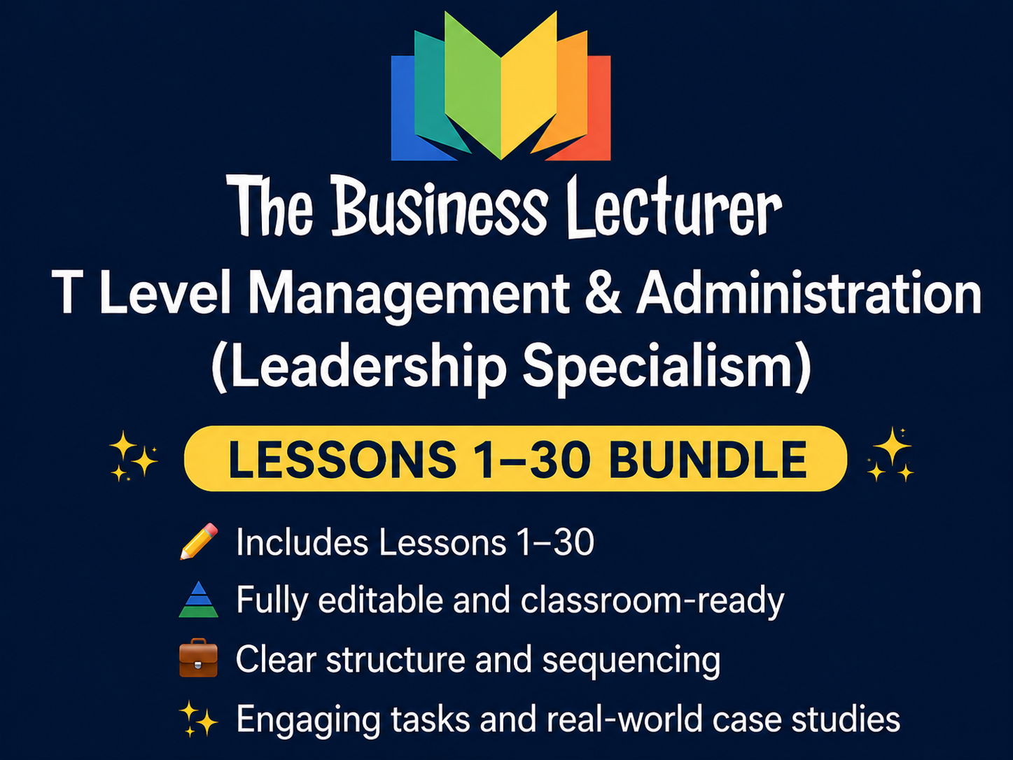 T Level Management & Administration (Leadership Specialism) – Lessons 1–30