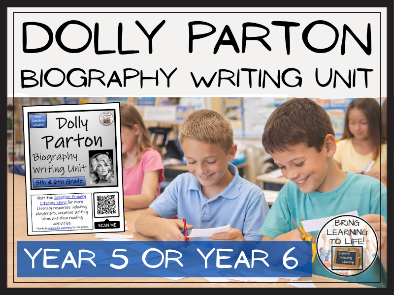Dolly Parton Biography Writing Unit | Year 5 or Year 6