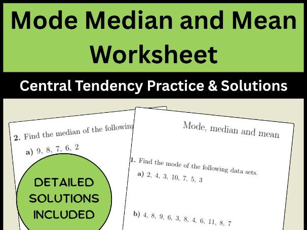 Mode Median and Mean Worksheet | Central Tendency Practice & Solutions