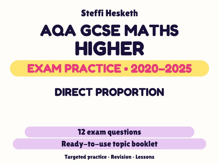AQA GCSE Maths Higher: Direct proportion Exam Questions | 2020-2025
