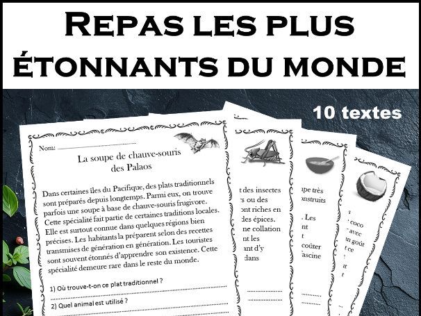 C. de lecture - Repas les plus étonnants du monde / French Reading Comprehension