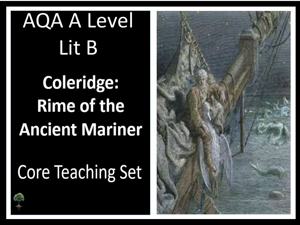 COLERIDGE – Ancient Mariner | AO2 Annotated Poem | AO4 Grid | Study Workbook - Lit B