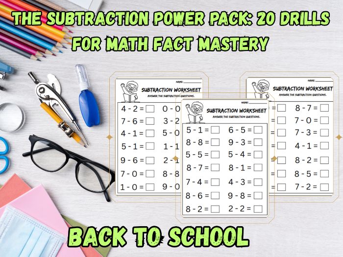 The Subtraction Power Pack: 20 Drills for Math Fact Mastery