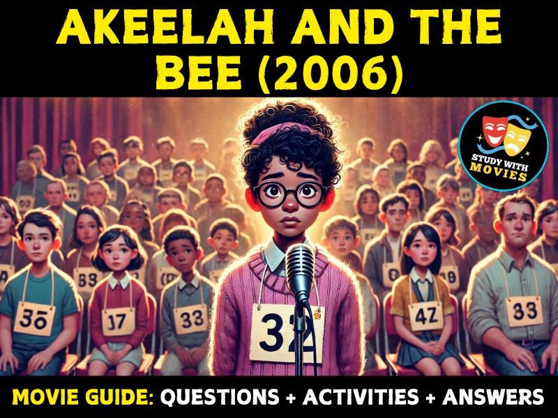 Akeelah And The Bee (2006) Movie Guide - Questions and Activities with Answers
