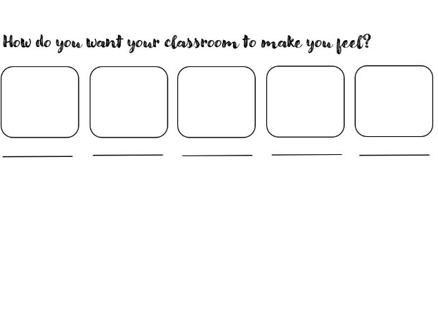 How do you want your classroom to feel?