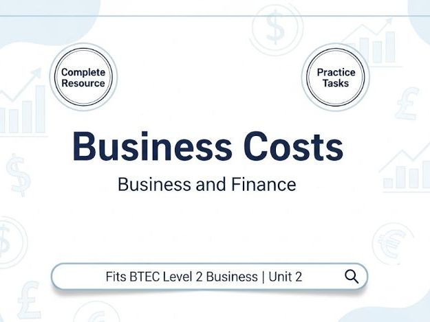 Business Costs Workbook & Practice | BTEC First Level 2 Unit 2 Finance