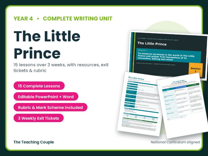 The Little Prince | Year 4 English Unit | 15 Complete Lessons + Resources + Mark Scheme