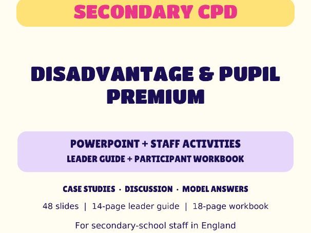 Disadvantage & Pupil Premium | Secondary CPD