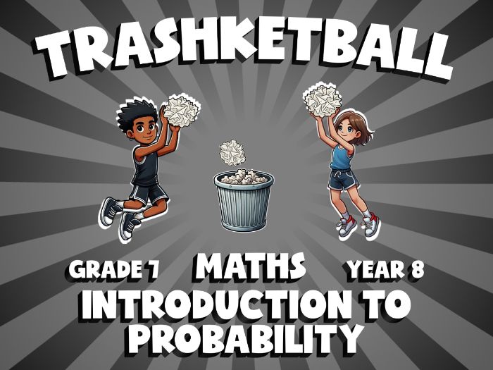 Introduction to Probability TRASHKETBALL Maths Game | No-Prep Year 8 Review Activity