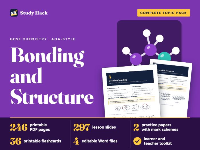 GCSE Chemistry Bonding and Structure: AQA-style workbook, practice papers and lessons