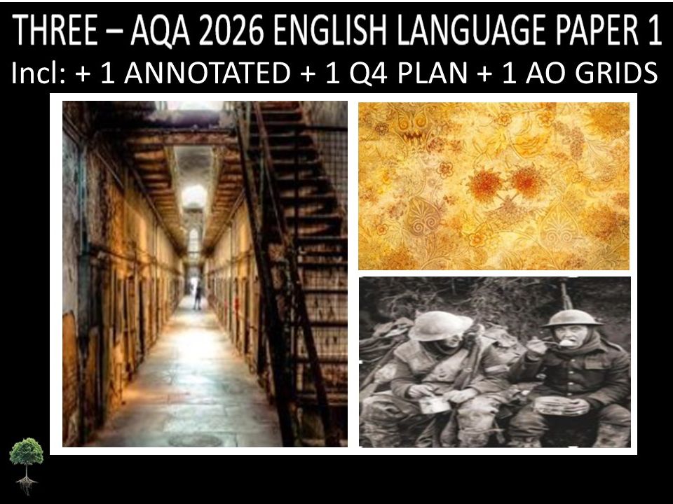 THREE - AQA PAPER 1 | 2026 FULL MOCKS | ANNOTATED | Q4 PLAN | AO GRIDS