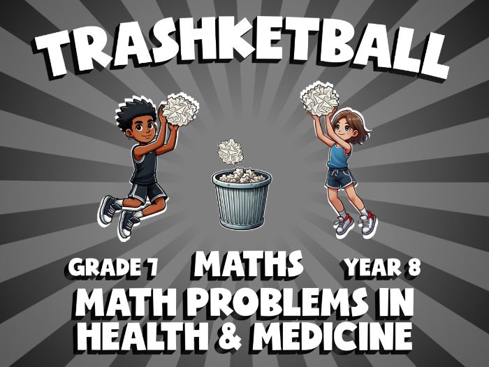 Math Problems in Health & Medicine TRASHKETBALL Maths Game | No-Prep Year 8 Review Activity