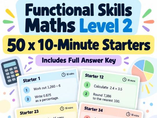 Functional Skills Maths Level 2 – 50 x 10-Minute Starters + Answer Key