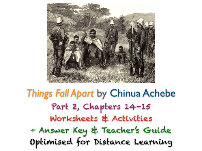 Things Fall Apart (Chinua Achebe) Ch. 14-15 - Colonial Africa - Activities + ANSWERS