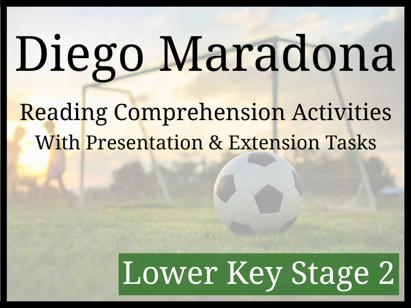 Diego Maradona Reading Comprehension Activities | Year 3 & Year 4 | LKS2