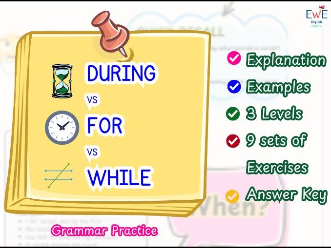 During vs For vs While – Time Expressions Grammar Pack (Worksheets + Answer Key)
