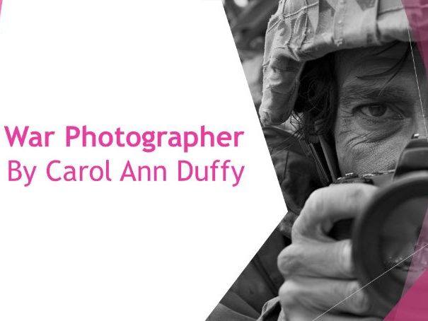 AQA English Literature - Power and Conflict Poetry - War Photographer