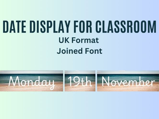 Classroom date display joined handwriting