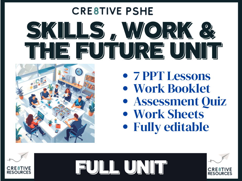 Skills, Work & The Future (Full Unit Bundle)
