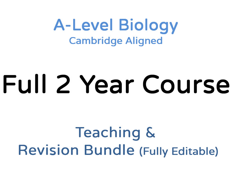 A Level Biology - Full Course - Teaching & Revision Bundle: Cambridge 9700, Fully Editable PPTs