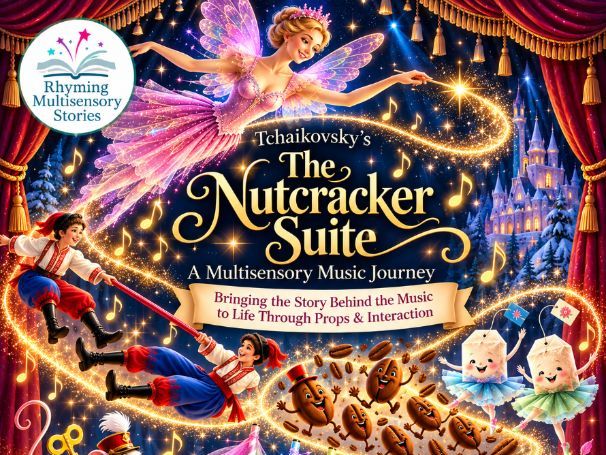 The Nutcracker Suite - A Multisensory Music Journey