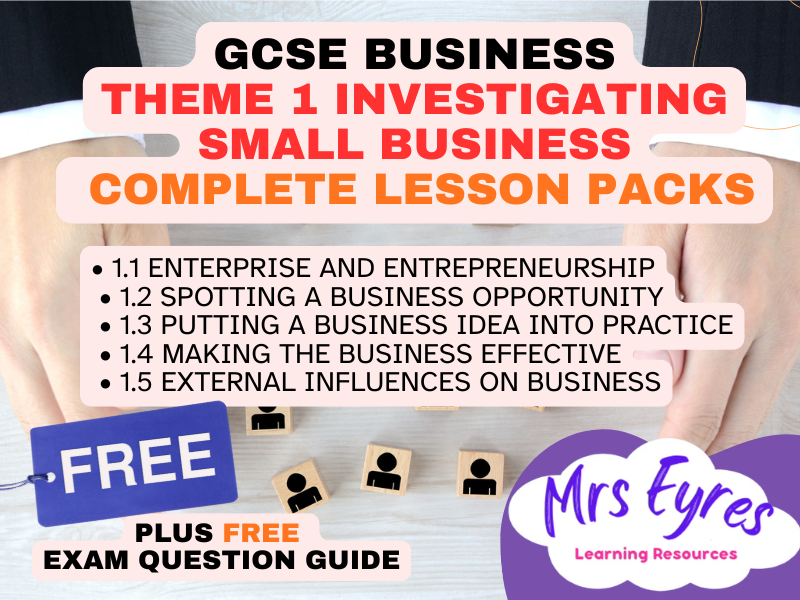 GCSE Business Theme 1: Investigating Small Business – Complete Lesson Packs + FREE Exam Guide
