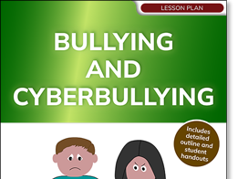 Bullying and Cyberbullying (lesson plan)