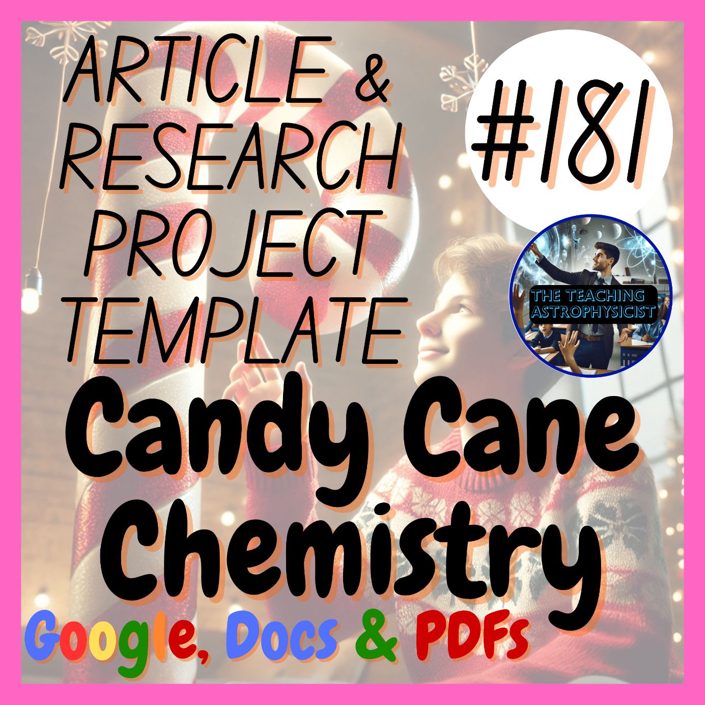 Candy Cane Chemistry | Science Research Project + Article | Digital + Printable