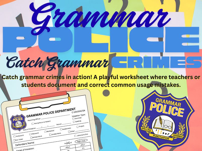 Grammar Police Department Report – Grammar & Usage Editing Worksheet