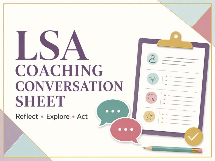 Coaching Conversations for LSA Monitoring