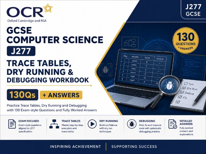 OCR GCSE Computer Science J277 Trace Tables, Dry Running & Debugging Workbook | 130Qs + Answers