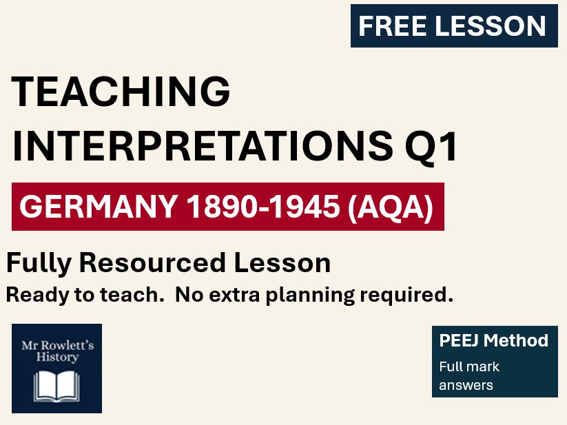 AQA GCSE History: Germany Interpretation Q1| Free lesson| Writing and Model Answers| PEEJ Method