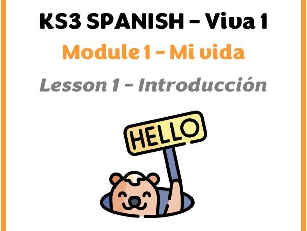 KS3 Spanish - Viva 1 - Módulo 1 (Intro lesson)