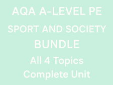 AQA A-Level PE | Sport and Society BUNDLE | All 4 Topics | Complete Unit | 3.1.3