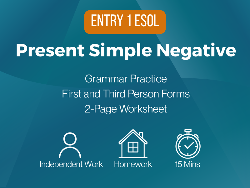 Present Simple - Negative (ESOL Entry 1)